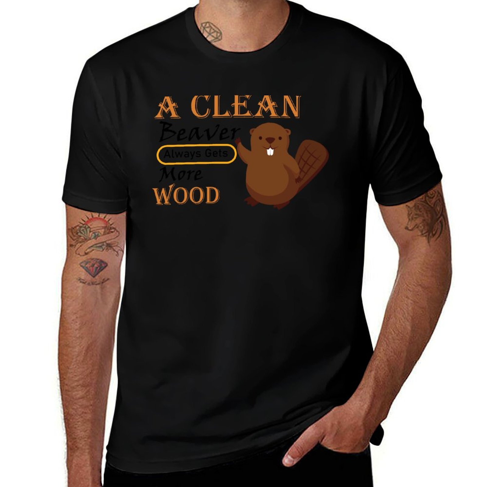 Woodworking Jokes - Funny, A Clean Beaver Always Gets